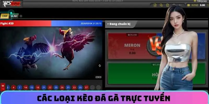 cac-loai-keo-da-ga-truc-tuyen