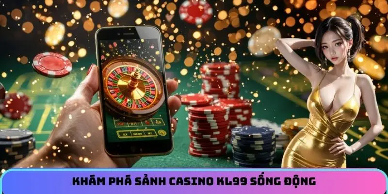 casino-kl99-doi-net