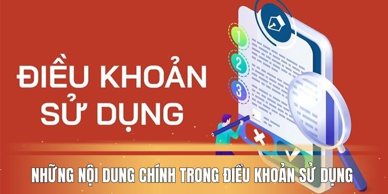nhung-noi-dung-chinh-trong-dieu-khoan-su-dung