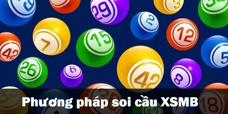 quy-trinh-soi-cau-xsmb